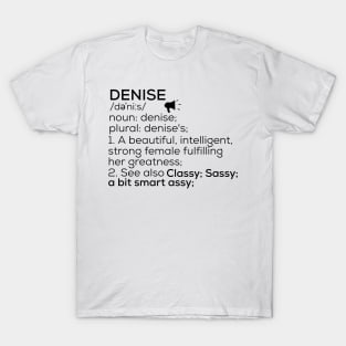 Denise Name Definition Denise Female Name T-Shirt